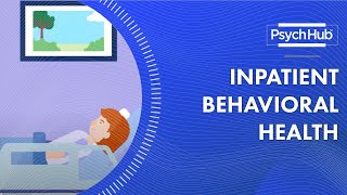 Inpatient Behavioral Health [upl. by Canica310]