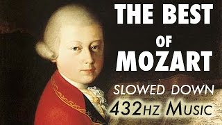 The Best Of Mozart  Slowed Down  432Hz  45 Hours [upl. by Duffy]