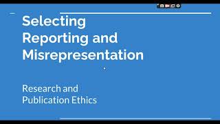 Selective Reporting and Misrepresentation of data Research and Publication ethics Phd coursework [upl. by Macdermot636]