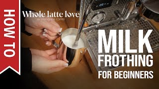 How To Milk Frothing for Beginners 5 Tips [upl. by Nnylyt]